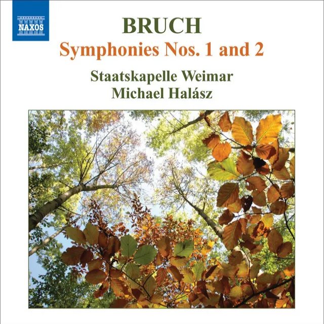 Bruch: Symphonies Nos. 1 and 2