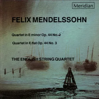 Mendelssohn: String Quartets, Op. 44 by The English String Quartet