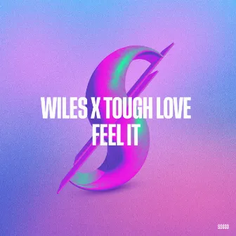 Feel It by WILES (UK)