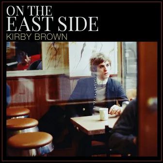 On the East Side by Kirby Brown