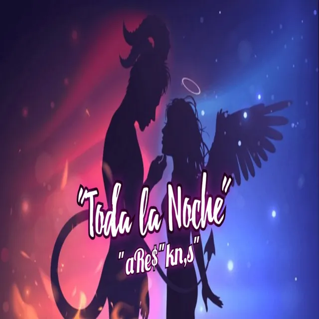 "toda la noche"