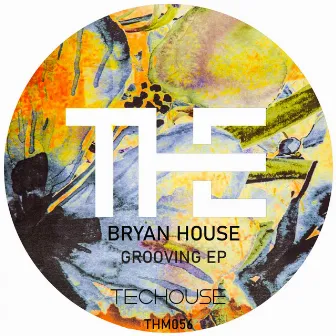 Grooving by Bryan House