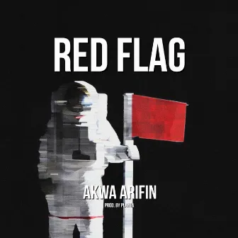 Red Flag by Akwa Arifin