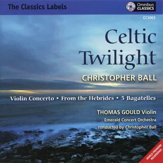 Celtic Twilight by Christopher Ball