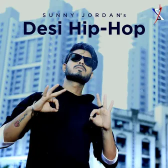 Desi Hip Hop by Sunny Jordan