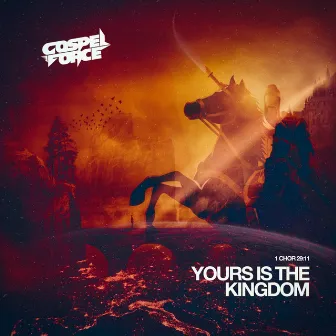 Yours Is The Kingdom (Yeshua Cover) by Gospel Force