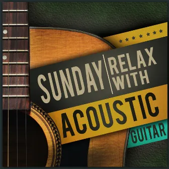 Sunday Relax with Acoustic Guitar by Unknown Artist