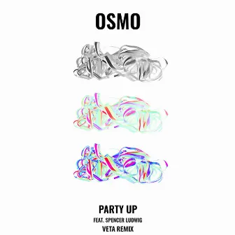 Party Up (feat. Spencer Ludwig) [VETA Remix] by Osmo