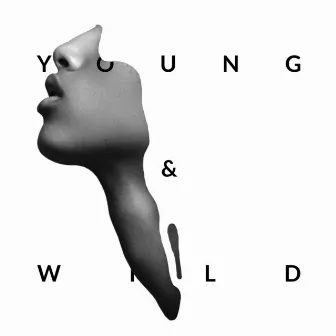 Young And Wild by Matthew Goodman