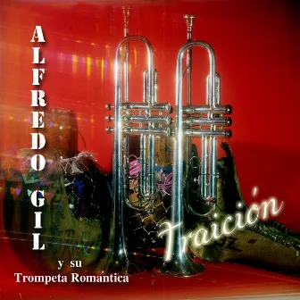 Y Su Trompeta Romantica by Alfredo Gil