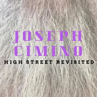 High Street Revisited by Joseph Cimino