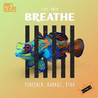 Breathe by Xtro