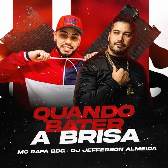 Quando Bater a Brisa by Dj Jefferson Almeida