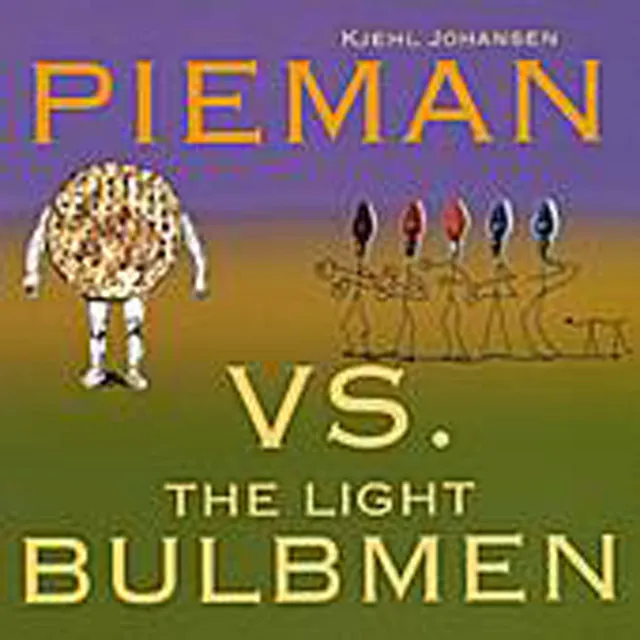 Pieman vs. the Lightbulb Men