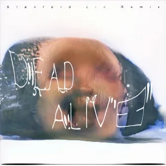 Dead Alive (Stanford Lin Remix) by Mélon Le Cartel