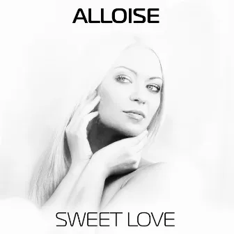 Sweet Love by Alloise