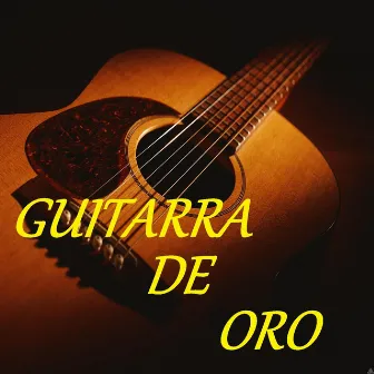 Guitarra de Oro by El Niño de la Guitarra