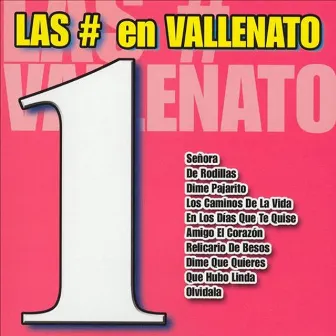 Las #1 En Vallenato by Vallenato All Stars