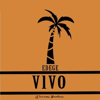 Vivo by Edege