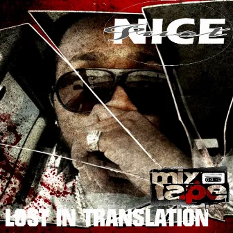 Just Nice - Lost In Translation (Mixtape) by Lexosyl