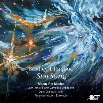 Bradley Ellingboe: StarSong by Bradley Ellingboe