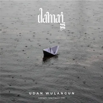 Udan Wulangun by Apri Damai