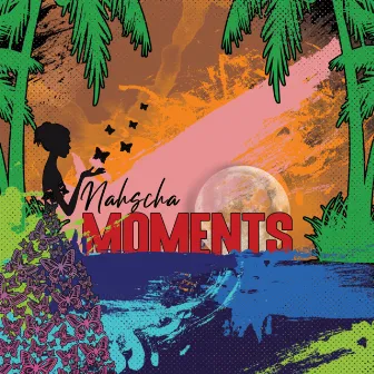 Moments by Nahscha