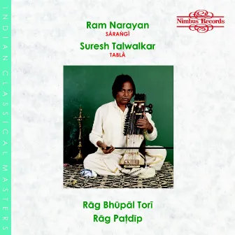 Rag Bhupal Tori & Rag Patdip by Ram Narayan