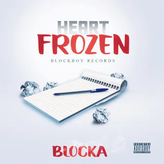 Heart Frozen by Blocka