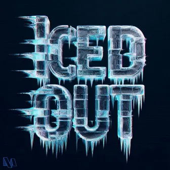 ICED OUT by marbl.