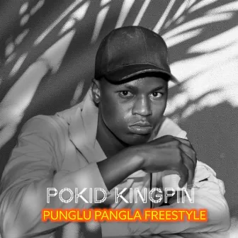 Punglu Pangla Love by POKID KINGPIN