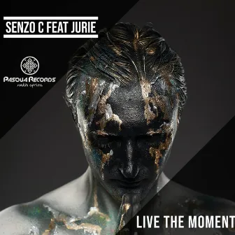 Live The Moment by Senzo C