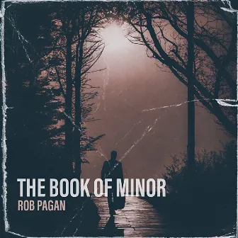 The Book of Minor by Rob Pagan