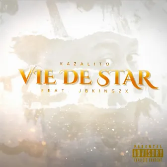 Vie De Star by Kazalito