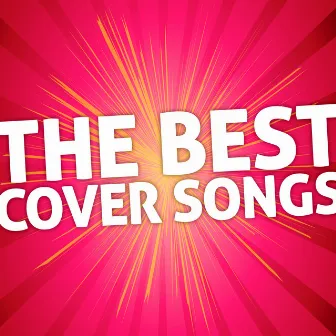 The Best Cover Songs by The Best Cover Songs