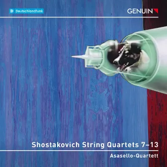 Shostakovich: String Quartets Nos. 7-13 by Asasello Quartett