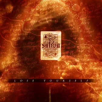 Lose Yourself by Saliva