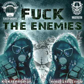 Fuck the Enemies by Mindestruction