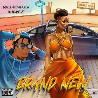 Brand New by Richforeverwayz