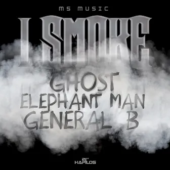 I Love Smoke - Single by General B