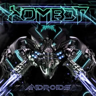 Androids EP by Kombot