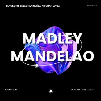 Madley Mandelao (Radio Edit) by Blackstin