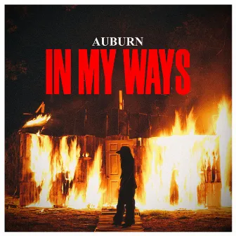 In My Ways by Auburn