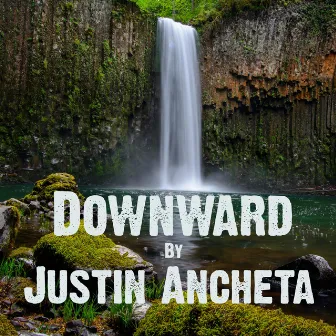 Downward [Remaster] (Remix) by Justin Ancheta