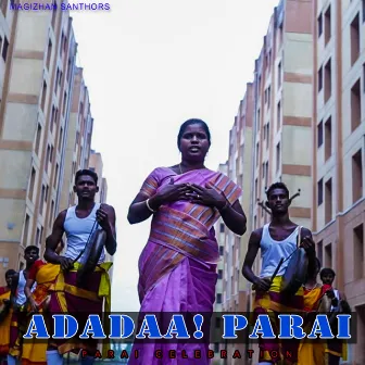 Adadaa Parai by Magizhan Santhors