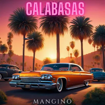 Calabasas by Mangino