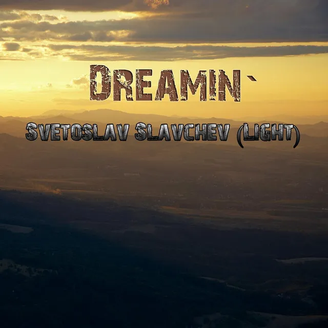 Dreamin`