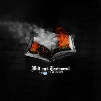 WILL AND TESTAMENT by JimmyITK