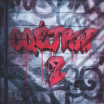 OQÉTRAP 2 by Prod Pedrunk