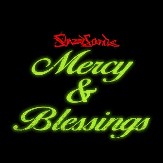 Mercy & Blessings by Shazet Sounds